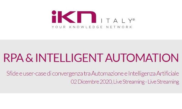 Il 2 dicembre in live streaming la quarta edizione di RPA & Intelligent Automation