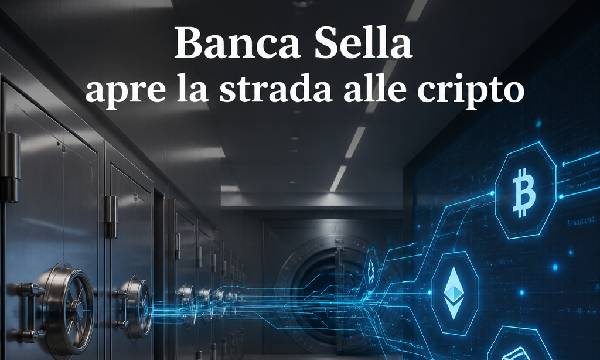 Banca Sella apre la strada alle cripto: ecco il primo via libera in Italia grazie al regolamento MiCA