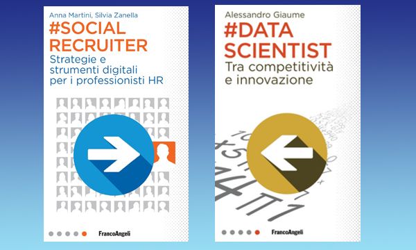 Nuove professionalit�: social recruiter e data scientist