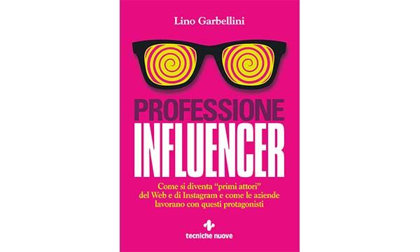 Professione Influencer: intervista a Lino Garbellini