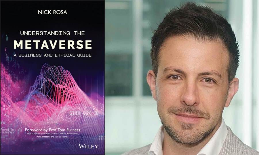 Nick Rosa: Understanding the Metaverse. A Business and Ethical Guide