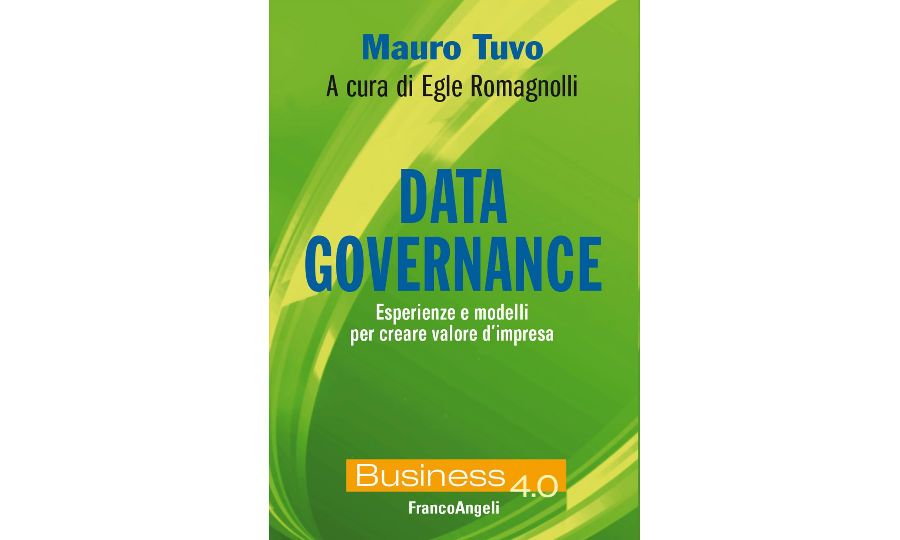 Governare i dati per creare valore d'impresa - Libro 